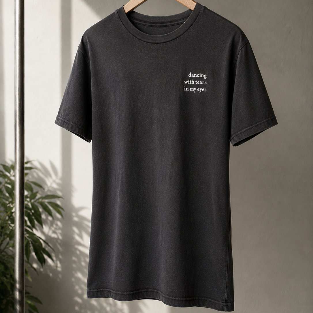'Dancing With Tears In My Eyes' Shirt, washed out black / medium fit