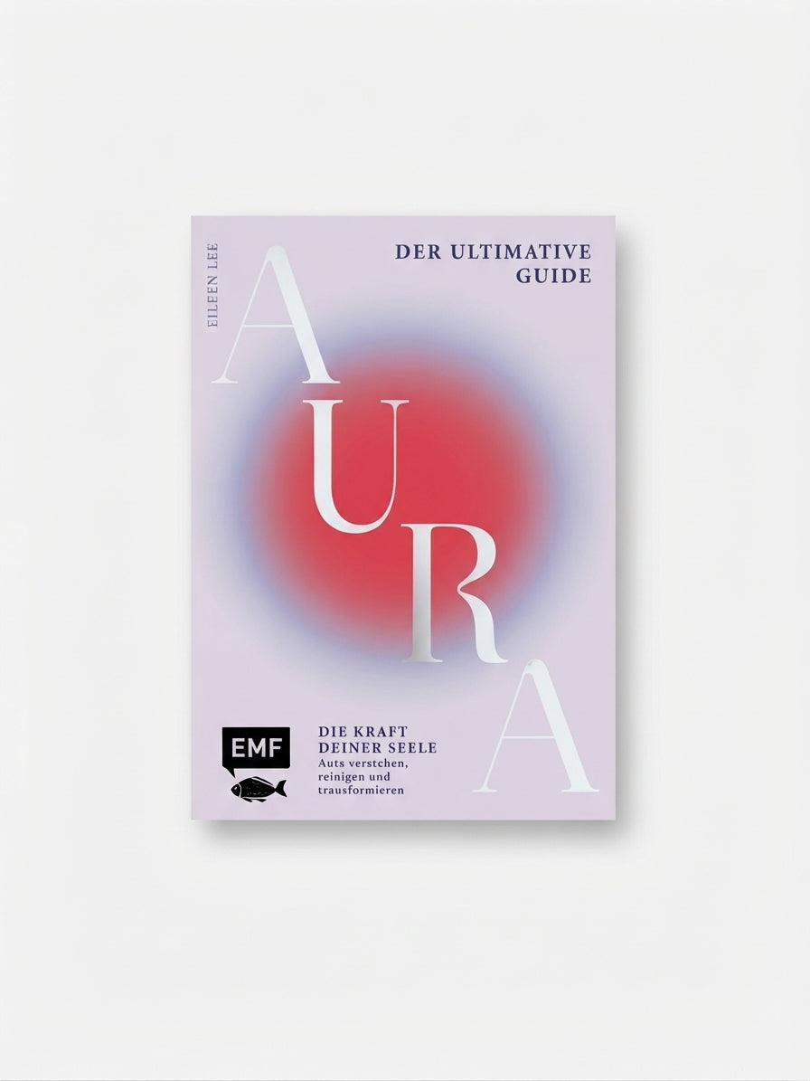 Aura – Die Kraft deiner Seele