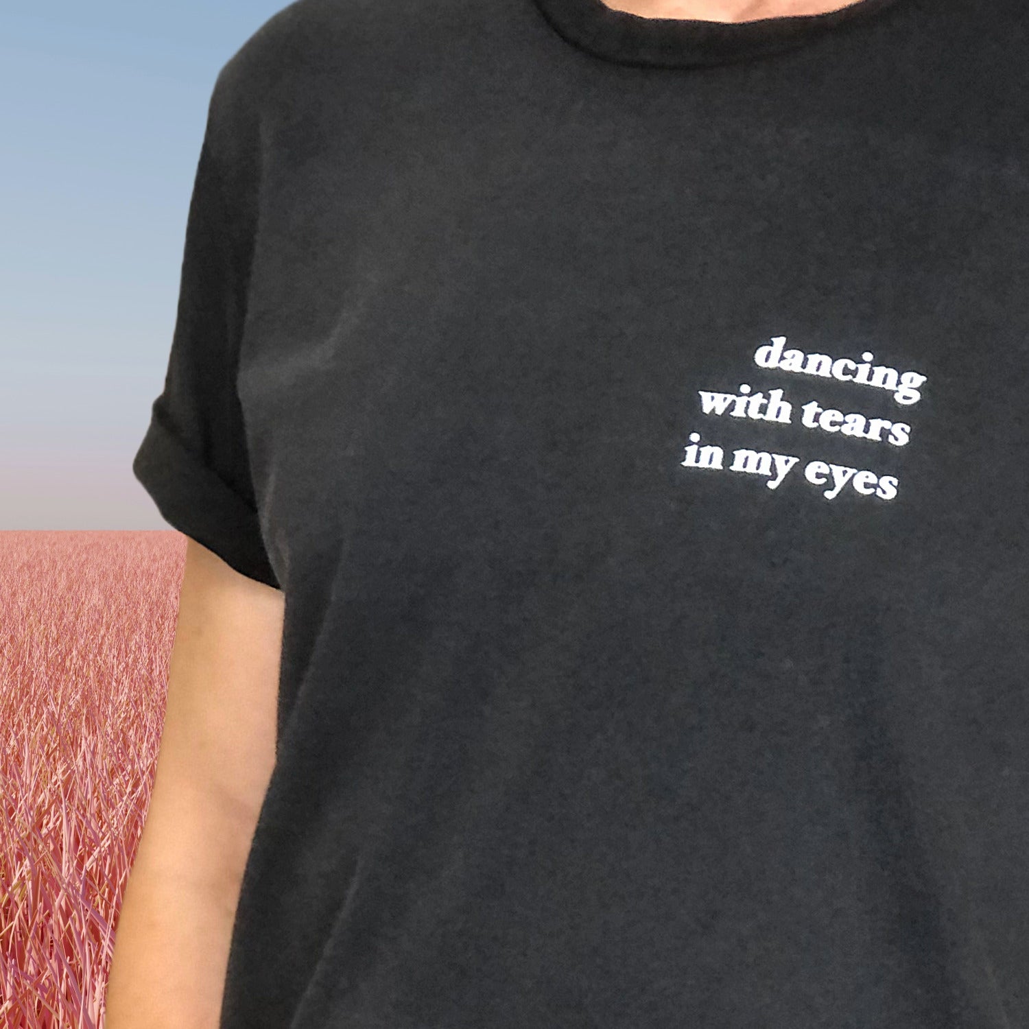 'Dancing With Tears In My Eyes' Shirt, washed out black / medium fit